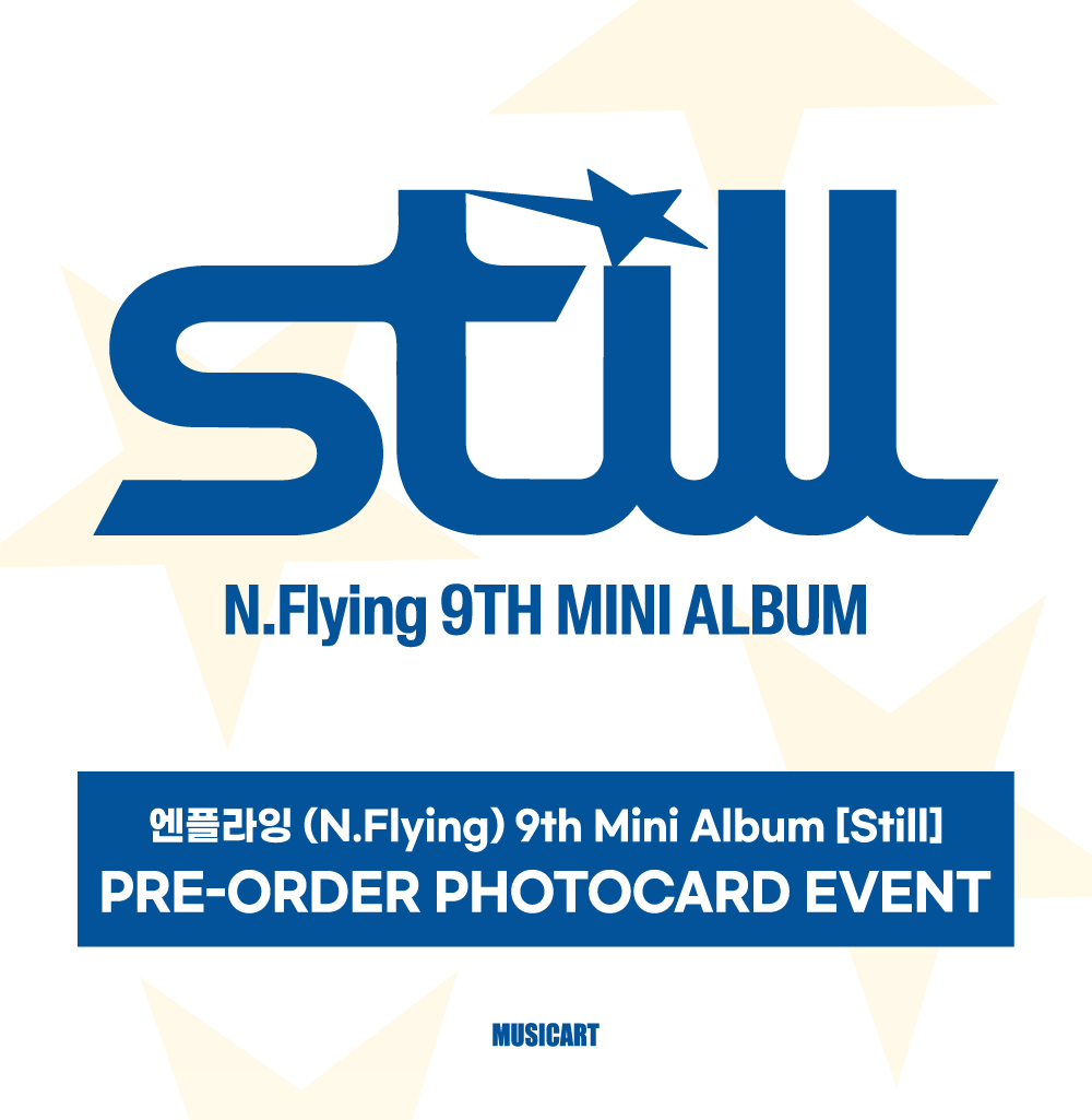 musicart_twt's tweet photo. [💿] #NFlying #엔플라잉 9th Mini Album [Still] PRE-ORDER PHOTOCARD EVENT

✔️Still Alive Ver. / Still Together Ver. 구매자 전원
💙미공개 포토카드 5종 중 1종 랜덤 증정
🎁구매자 추첨 친필 사인 폴라로이드 증정

📌뮤직아트 온라인몰
🛒~26.10.07 (수) 11:59PM
🔗https://t.co/Ita8Ir7l7M https://t.co/ldC85kqrwr