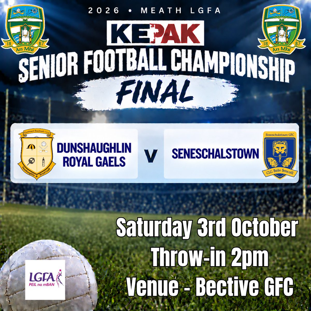 meathladiesMLGF's tweet photo. DUNSHAUGHLIN &amp; ROYAL GAELS v SENESCHALSTOWN
📅  SATURDAY – 3RD OCTOBER
⏰ 2PM
📍 BECTIVE GFC
3RD OCTOBER. 2PM. BECTIVE.

🔗 Tickets available from this link ✨️: https://t.co/0luGKQtG5S https://t.co/SmGEm7AwXO