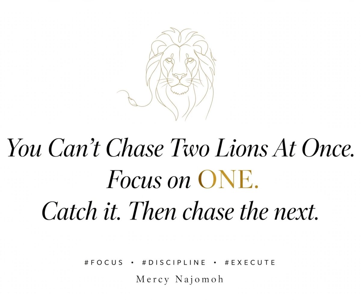 MercyNajomoh's tweet photo. You can't chase two lions at once.

Same with life.

2 businesses at once.
3 career paths at once.
5 goals this month.
Result = Zero progress.

Focus is not doing less.

It's doing what matters MOST, now.

Catch ONE lion well.
Then go for the next. https://t.co/jJt4i6Czq0