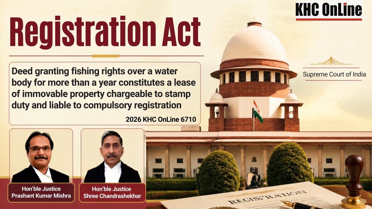 khconline1's tweet photo. #RegistrationAct #FishingRights #ImmovableProperty #StampDuty #CompulsoryRegistration #LeaseDeed #PropertyLaw #WaterBodyLease #LegalUpdates https://t.co/9Xxsf0W7jX
