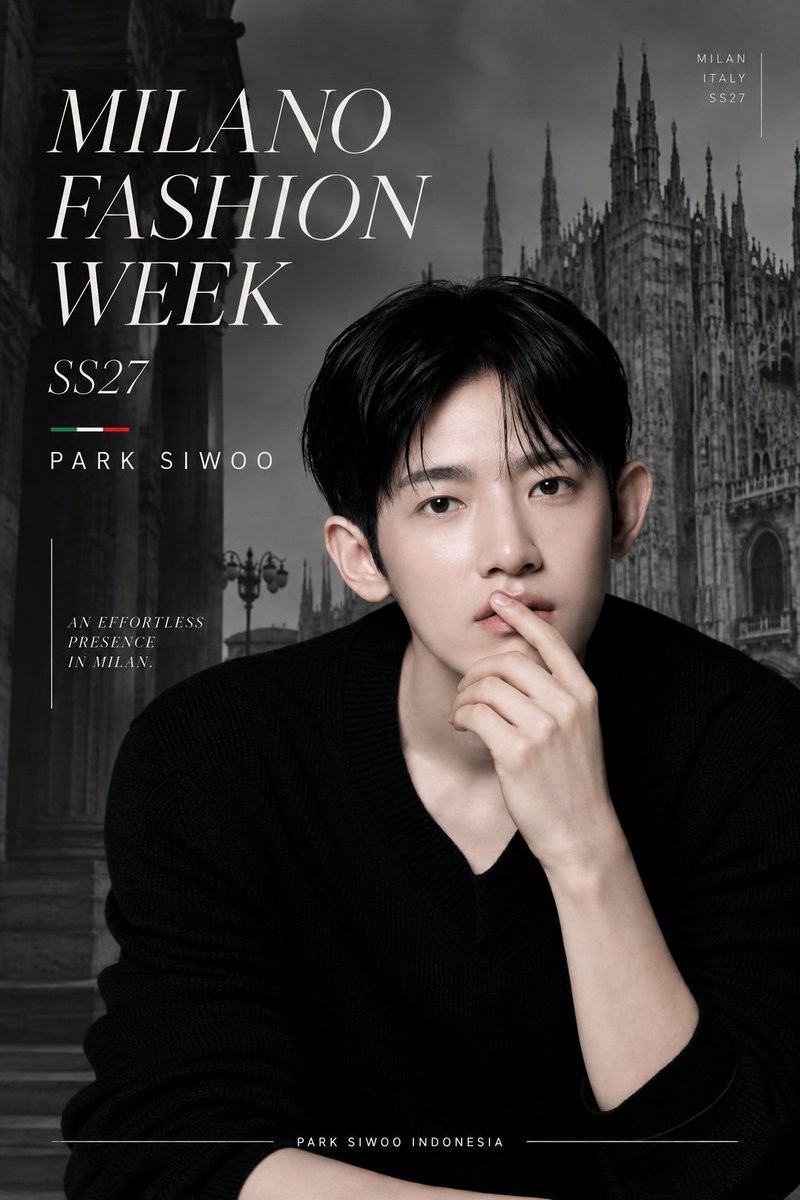 parksiwooina's tweet photo. Dari Indonesia, dengan penuh cinta Dan dukungan untuk Park Siwoo. 🇮🇩
Menyertai langkahmu menuju Milan Fashion Week dengan doa dan cinta dari kami di Indonesia. Semoga perjalananmu di Milan menjadi awal dari momen-momen indah yang baru. 
PARK SIWOO x MILAN FASHION WEEK SS27.

#SIWOO_IN_MILANO #PARKSIWOO