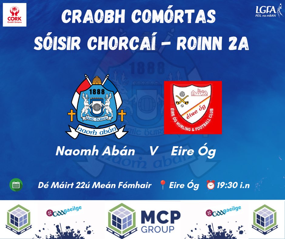 NaomhAbanGAA's tweet photo. 🚨Craobh Comórtas Sóisir LGFA Chorcaí - Roinn 2A
🔥 Naomh Abán v Eire Óg🔥
📅 Dé Máirt, 22ú Meán Fómhair
📍 Eire Óg
⏰ 19:30i.n.
Tacaigí linn 🔵⚪️
#MCPgroup https://t.co/hOwZUumziT