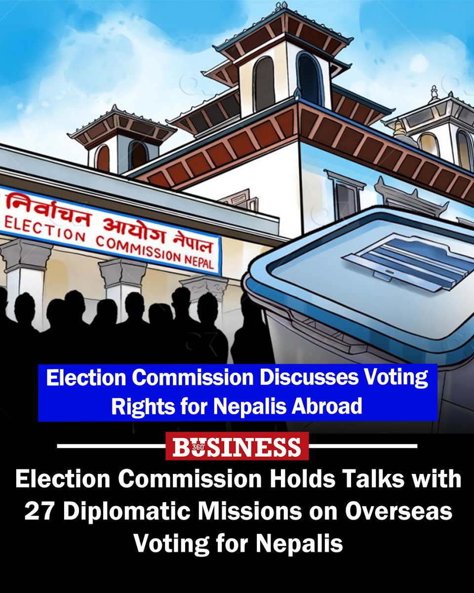 b360nepal's tweet photo. The Election Commission has held discussions with 27 Nepali embassies and diplomatic missions on the possibility of allowing Nepalis living abroad to vote.
#Business360magazine #UpdatewithBusiness360 #Business360 #b360 https://t.co/KHRMf01c8F