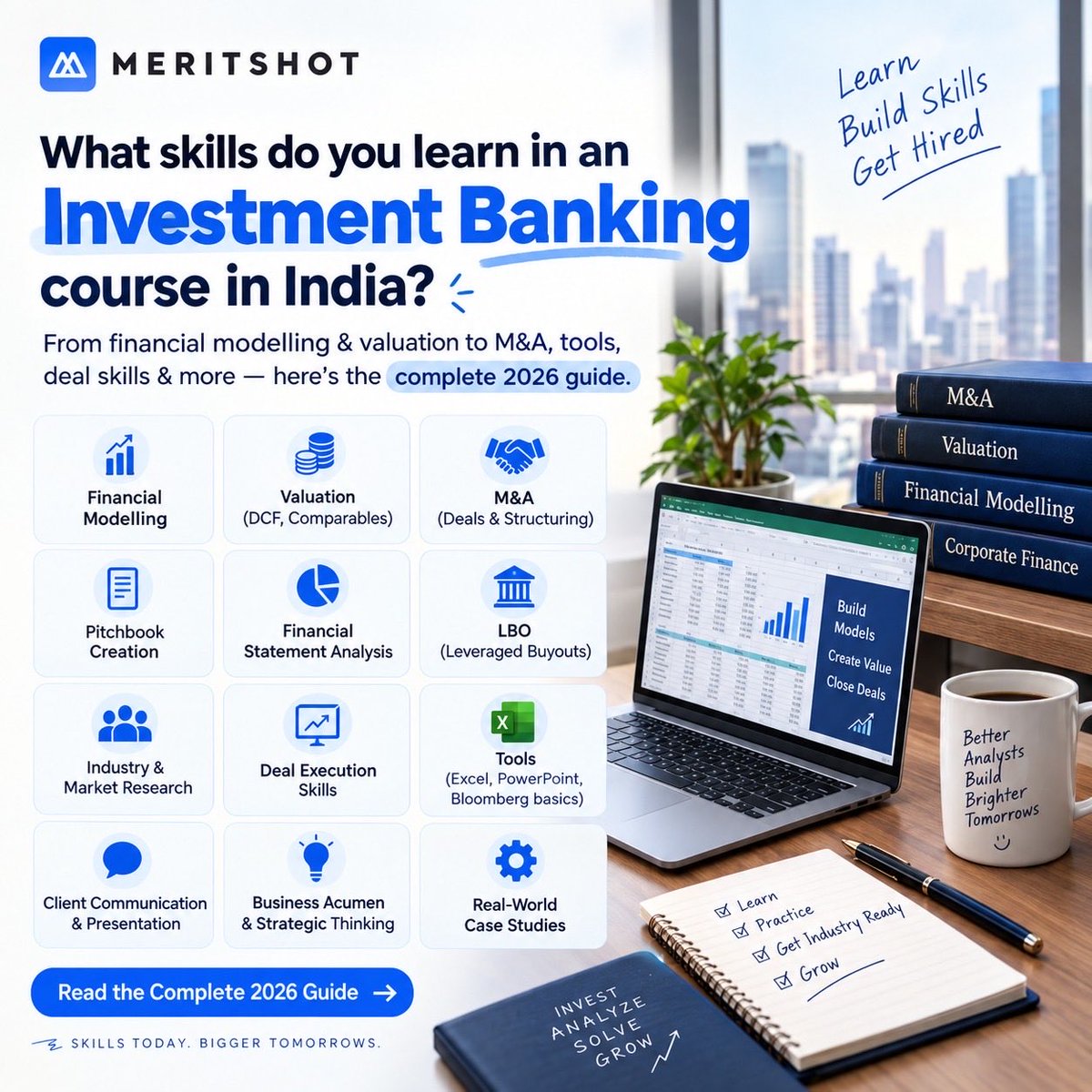meritshot's tweet photo. What skills do you learn in an Investment Banking course in India? 💼📊
From financial modelling & valuation to M&A, tools, deal skills & more — here’s the complete 2026 guide.
🔗 Read the blog: https://t.co/jclFQl8tou
#InvestmentBanking #Finance #FinancialModelling https://t.co/N0mrBFhUIP
