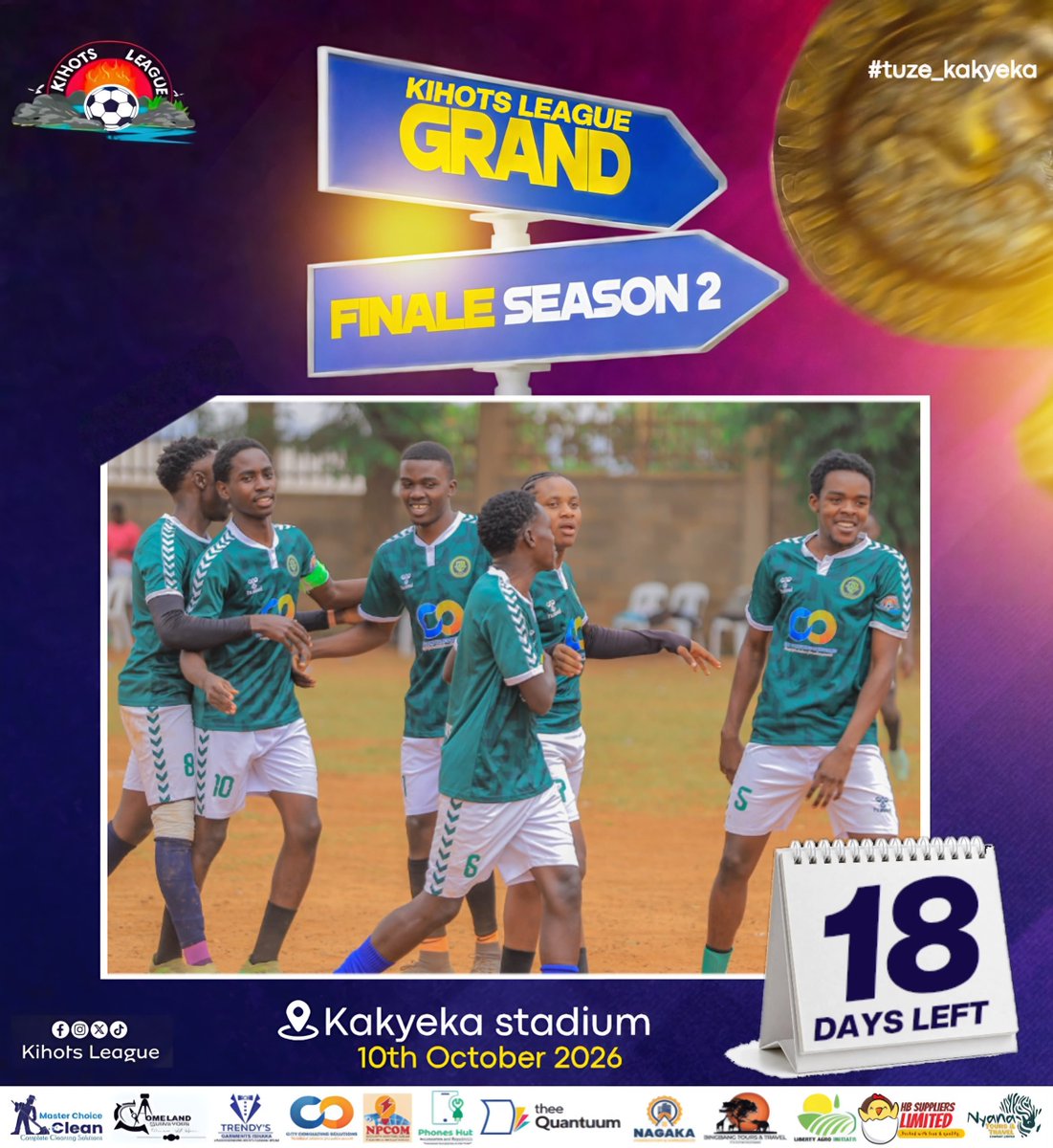 KihotsLeague23's tweet photo. We are exactly 18 days away from the biggest day of the #KihotsLeagueSn2. Get ready.

#tuze_kakyeeka
#GrabdFinale
#KihotsLeagueSn2 | #LeagueEwoome https://t.co/UkLNNe5j9U