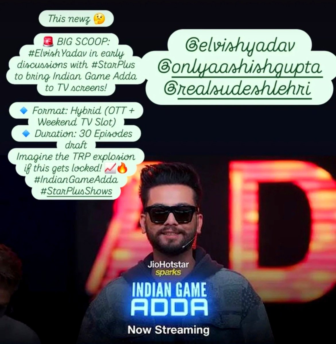 Alphastiphenn's tweet photo. BIG SCOOP: #ElvishYadav is in early discussions with Star Plus to bring Indian Game Adda to TV screens‼️

Format: Hybrid (OTT + Weekend TV Slot)

Duration: 30 Episodes draft 

If It's True Then ?

Imagine the TRP explosion if this gets locked 🔥

#IndianGameAdda #StarPlusShows https://t.co/rWVMKcDaba