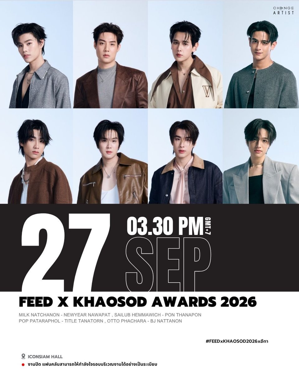 CHANGEARTIST_'s tweet photo. 🗓 27.09.2026

🔴 EVENT : FEED x KHAOSOD AWARDS 2026

👤 ARTIST : MILK NEWYEAR SAILUB PON  POP TITLE OTTO BJ

⏰ 03.30PM [GMT+7]

📍Iconsiam Hall
งานปิด แฟนคลับสามารถให้กำลังใจรอบบริเวณงานได้อย่างเป็นระเบียบ

#️⃣#.FEEDxKHAOSOD2026xอีกา

#ChangeArtist https://t.co/XDIZOBeUus
