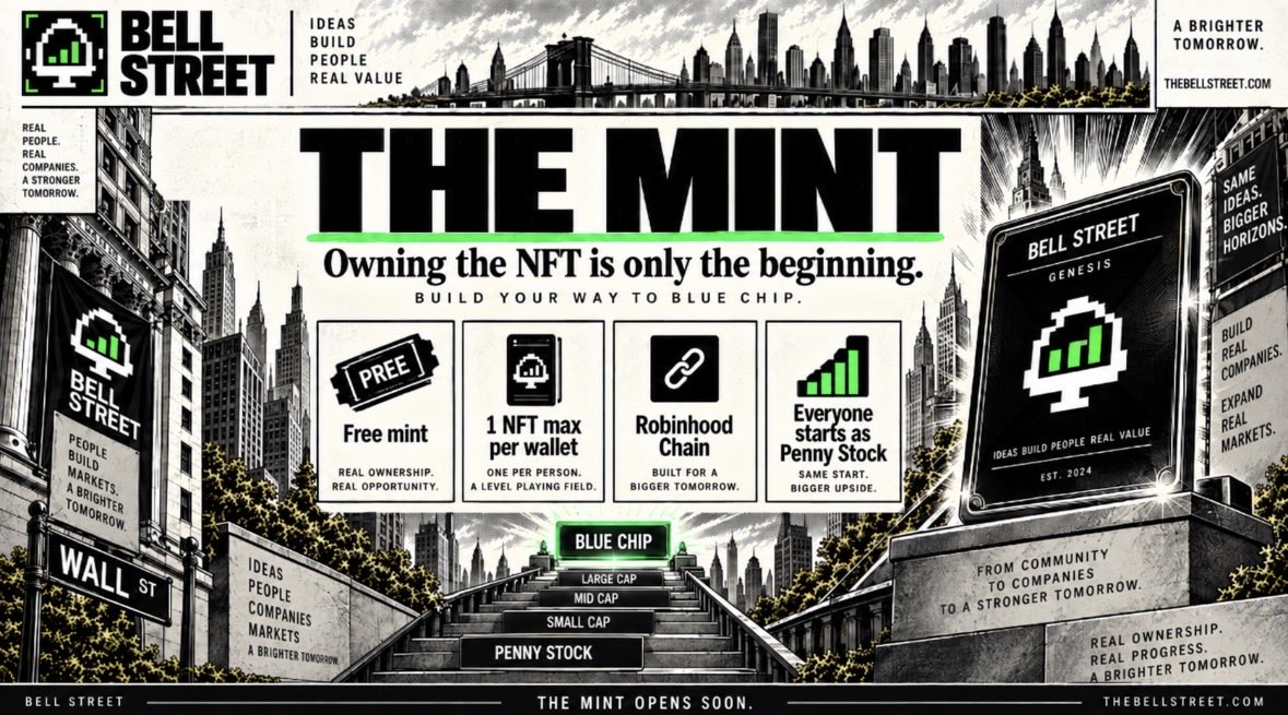 BellStreet_RH's tweet photo. THE MINT

Every wallet starts on equal ground:

→ Free mint
→ 1 NFT max per wallet during mint
→ Robinhood Chain
→ Everyone starts as a Penny Stock

Owning the NFT is only the beginning.

What you build from there is up to you. https://t.co/wMfDTawsKf