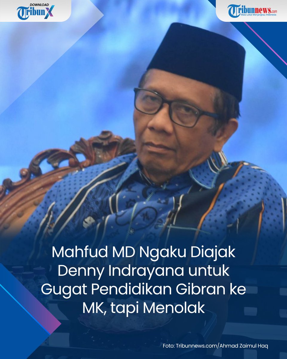 tribunnews's tweet photo. Mantan Menteri Koordinator Bidang Politik, Hukum, dan Keamanan (Menkopolhukam) Mahfud MD mengaku diajak pakar hukum tata negara Denny Indrayana untuk menjadi pemohon dalam gugatan terkait keabsahan syarat pendidikan Gibran Rakabuming Raka sebagai cawapres dan pelantikannya sebagai Wapres ke Mahkamah Konstitusi (MK).

Namun, Mahfud mengatakan menolak ajakan tersebut. Dia beralasan telah menerima hasil dari Pilpres 2024 di mana pemenangnya adalah pasangan Prabowo Subianto dan Gibran Rakabuming Raka.

Seperti diketahui, Mahfud berpasangan dengan mantan Gubernur Jawa Tengah (Jateng), Ganjar Pranowo dalam kontestasi lima tahunan tersebut.

#gibran #mahfudmd #ijazahgibran #ganjarpranowo #prabowo https://t.co/DSnVe9sCJ0