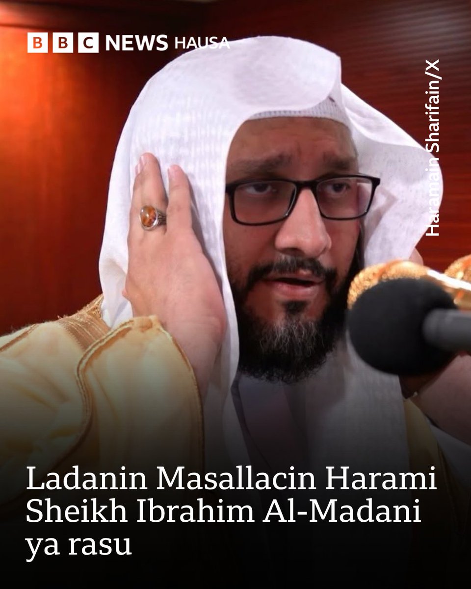 bbchausa's tweet photo. Ladanin Masallacin Harami Sheikh Ibrahim bin Adel Hamza Al-Madani ya fara kiran sallah ne a unguwarsu tun yana shekara 15 sannan ya girma ya samu wannan damar kafin rasuwarsa a safiyar Litinin.

An yi janaʼizarsa a Masallacin Harami bayan sallar Laʼasar ranar Litinin. https://t.co/gjSIrBC4EE