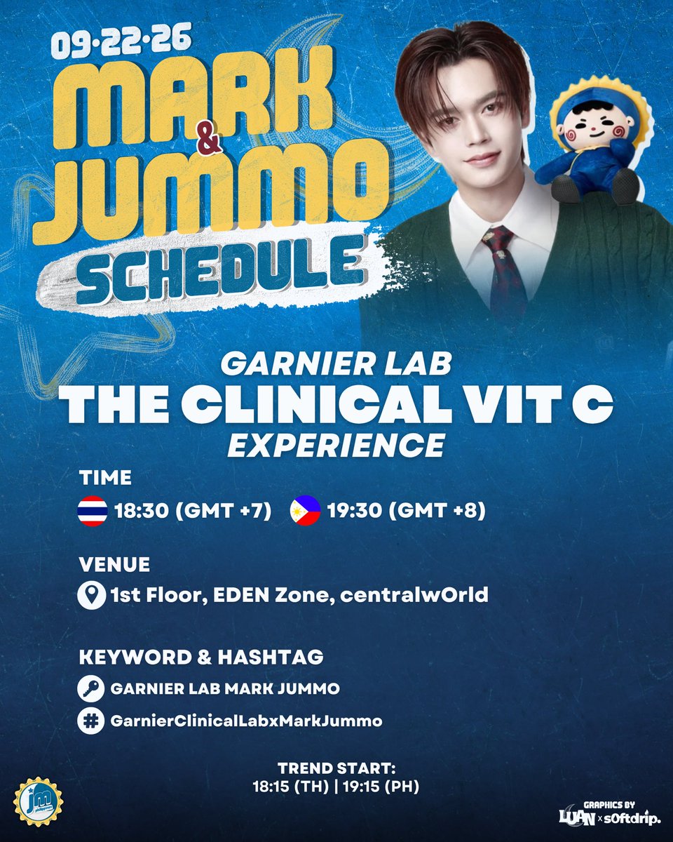 juniormark_ph's tweet photo. ✦ ˚ ༘ ⋆。˚ 🌙 ⭐️ ˚。⋆ ༘ ˚ ✦

#Mark_Schedule #Jummo_Schedule 
 GARNIER LAB THE CLINICAL VIT C EXPERIENCE  
🗓️: September 22, 2026 
📍: 1st Floor, EDEN Zone, centralwOrld
🕕 : 6:30 PM 🇹🇭 | 7:30 PM 🇵🇭

Official 🔑#️⃣
🔑 GARNIER LAB MARK JUMMO
#️⃣ GarnierClinicalLabxMarkJummo
📈 TREND START - 6:15 PM 🇹🇭 | 7:15 PM 🇵🇭

✩ #markjrtn || @markjrtn
✩ #จูเนียร์มาร์ค #JuniorMark || #JuniorMarkPH
