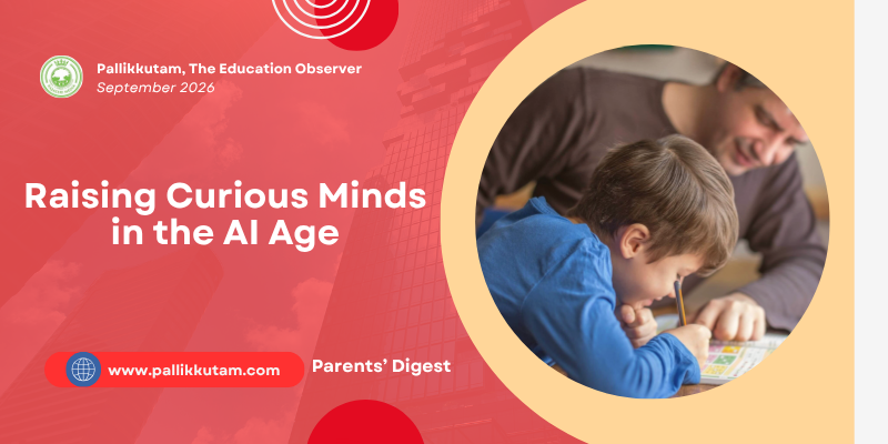 pallikkutam's tweet photo. AI can answer children’s questions instantly. Discover how parents can use AI while protecting curiosity, critical thinking, trust and the habit of asking why.

Click here to read: https://t.co/OygB4tdNOp https://t.co/UR2t95FKT0