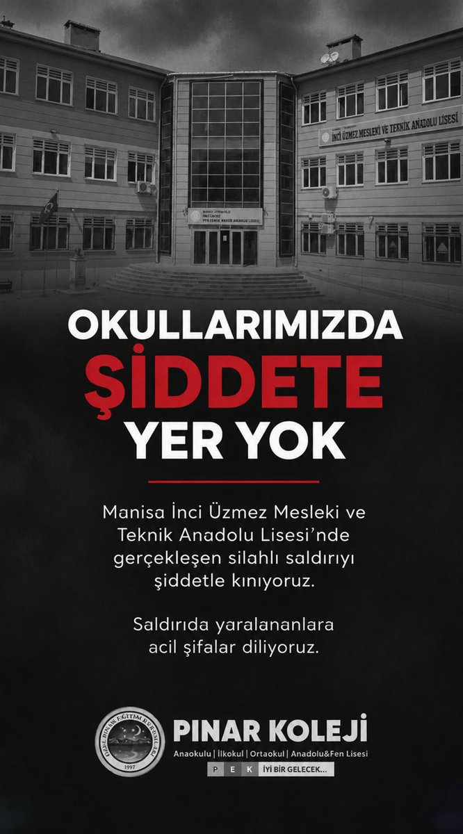 pinarkoleji's tweet photo. Manisa İnci Üzmez Mesleki ve Teknik Anadolu Lisesi’nde gerçekleşen silahlı saldırıyı ��iddetle kınıyoruz.

Saldırıda yaralanan öğrencilerimize acil şifalar diliyor, eğitim yuvalarımızda şiddetin hiçbir şekilde yer bulmamasını temenni ediyoruz.

#GeçmişOlsunManisa #ŞiddeteHayır https://t.co/Uw1xDcXirP