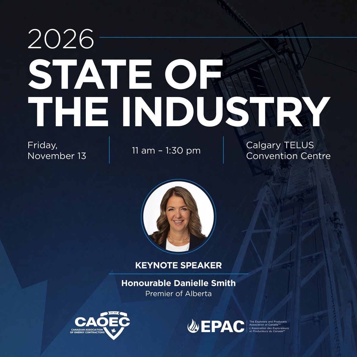 theCAOEC's tweet photo. One of our most anticipated events is happening next month!

Join CAOEC and EPAC for the 2026 State of the Industry Luncheon, where we will welcome Alberta Premier @ABDanielleSmith as our keynote speaker. 

Tickets are selling fast, so register today: https://t.co/tKeyz84Xa0. https://t.co/wJ8KsZDbIj