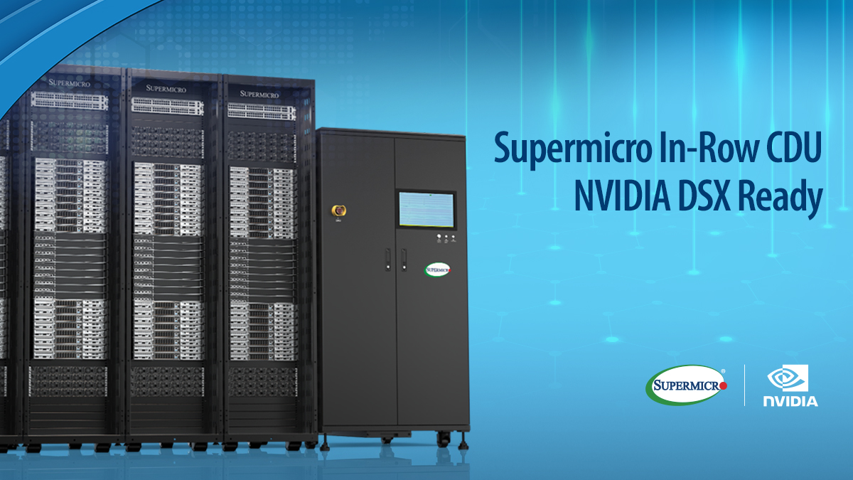 Supermicro's tweet photo. The Supermicro 1.8 MW In-Row CDU has been added to the @NVIDIA DSX Ready program, a qualification program for partner products and solutions that meet NVIDIA DSX AI factory reference design requirements.

This high-efficiency DCBBS cooling solution increases compute density and will help AI factory builders accelerate deployment.

Learn more: https://t.co/wOoS4l70g2

@NVIDIAAIInfra