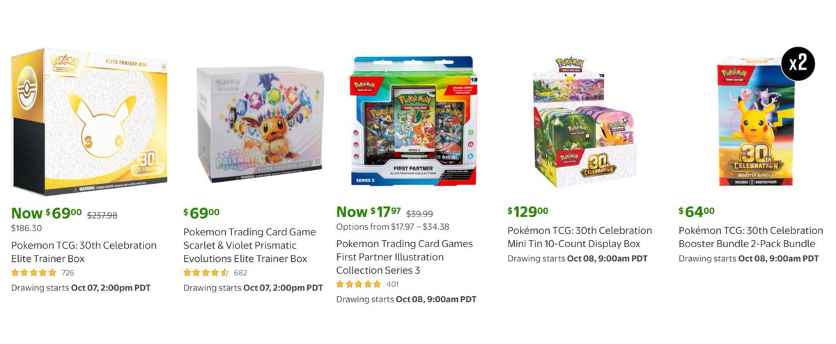 PokemonRestocks's tweet photo. Reminder: Prismatic Evolutions & 30th Celebration ETB Walmart Drawings Drop Tomorrow, 10/7 at 2PM PT! ✨

All Walmart Pokemon TCG Drawings:
➡️ https://t.co/yjdjaQM0sU

Walmart Collector Con (Drops 10/8 at 10AM ET): 
https://t.co/qnhxgSWTnZ

Walmart Deals Week (Ends 10/11):
https://t.co/cw61Q159Iq

🗓️10/7 at 2PM PT
- 30th Celebration ETB: https://t.co/Vr7zEwi2AE
- Prismatic Evolutions ETB: https://t.co/OmaDMdzEcm

🗓️10/8 at 9AM PT
- 30th Celebration Booster Bundle 2-Pack: https://t.co/FmXLpwimxP
- 30th Celebration Mini Tin Display: https://t.co/mBSno3WIOP
- First Partner Collection Series 3: https://t.co/3PscNTnQ9e

Free entry, no paid Walmart+ membership required. You can enter all drawings if interested. If selected, orders will be placed automatically for the quantity chosen.

Entries may only be open for 1 hour, so save your preferred payment + delivery info ahead of time. ✅

Save this post, we'll alert for any updates and when the drawings are live! 🔔

#Pokemon #PokemonTCG #ad
