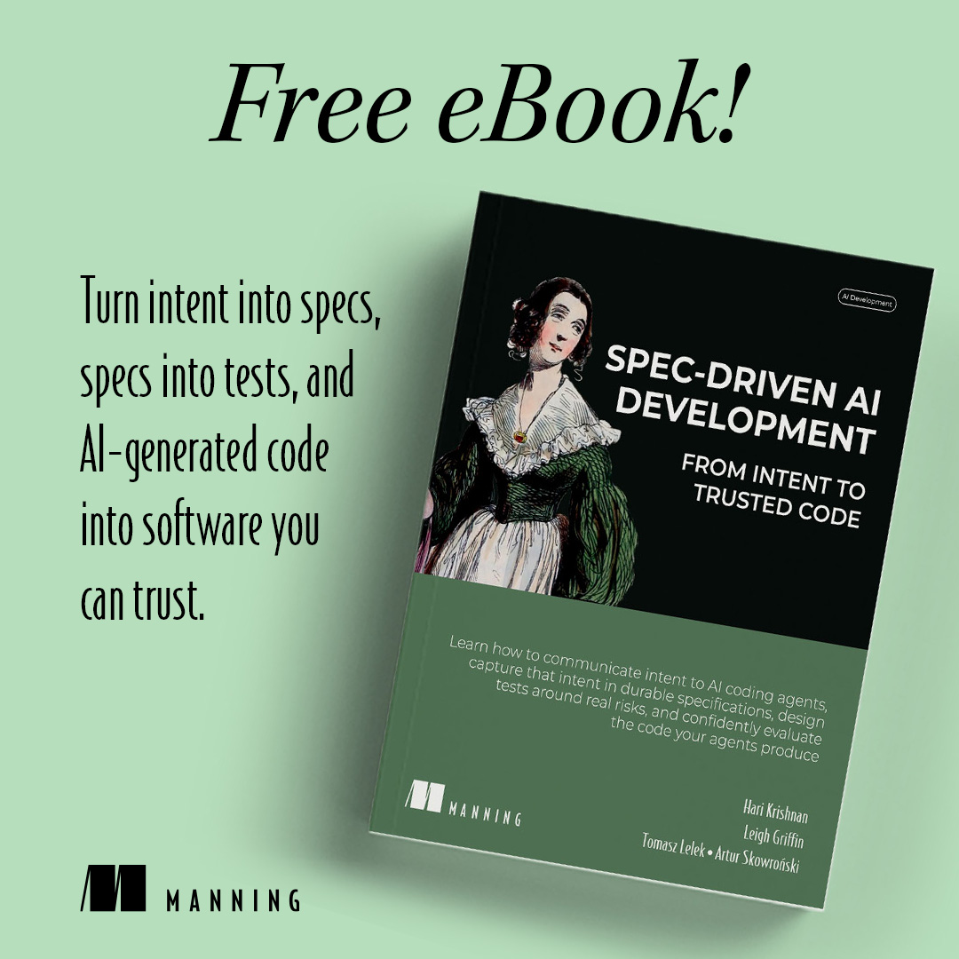 ManningBooks's tweet photo. Clear intent with your AI-generated code is crucial. And confidence in your results takes more than just passing a test.

Our free ebook, Spec-Driven AI Development, covers specs, risk-based testing, and evaluating agent-produced code.