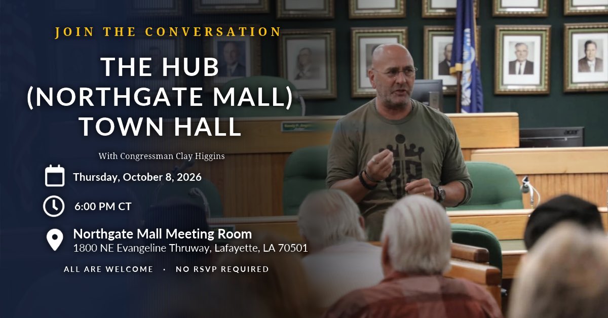 RepClayHiggins's tweet photo. Thursday October 8th
The Hub (Northgate Mall) Lafayette 
Your community 
Your Congress 
Your conversation https://t.co/36IJfiYV9m