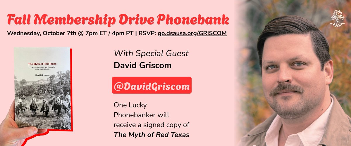 DavidGriscom's tweet photo. Want to win a signed copy of The Myth of Red Texas? One @DemSocialists  phonebanker at tomorrow's fall membership drive will get a signed copy of the book - all while growing the largest socialist movement in a century! https://t.co/Gqkfac8CXX