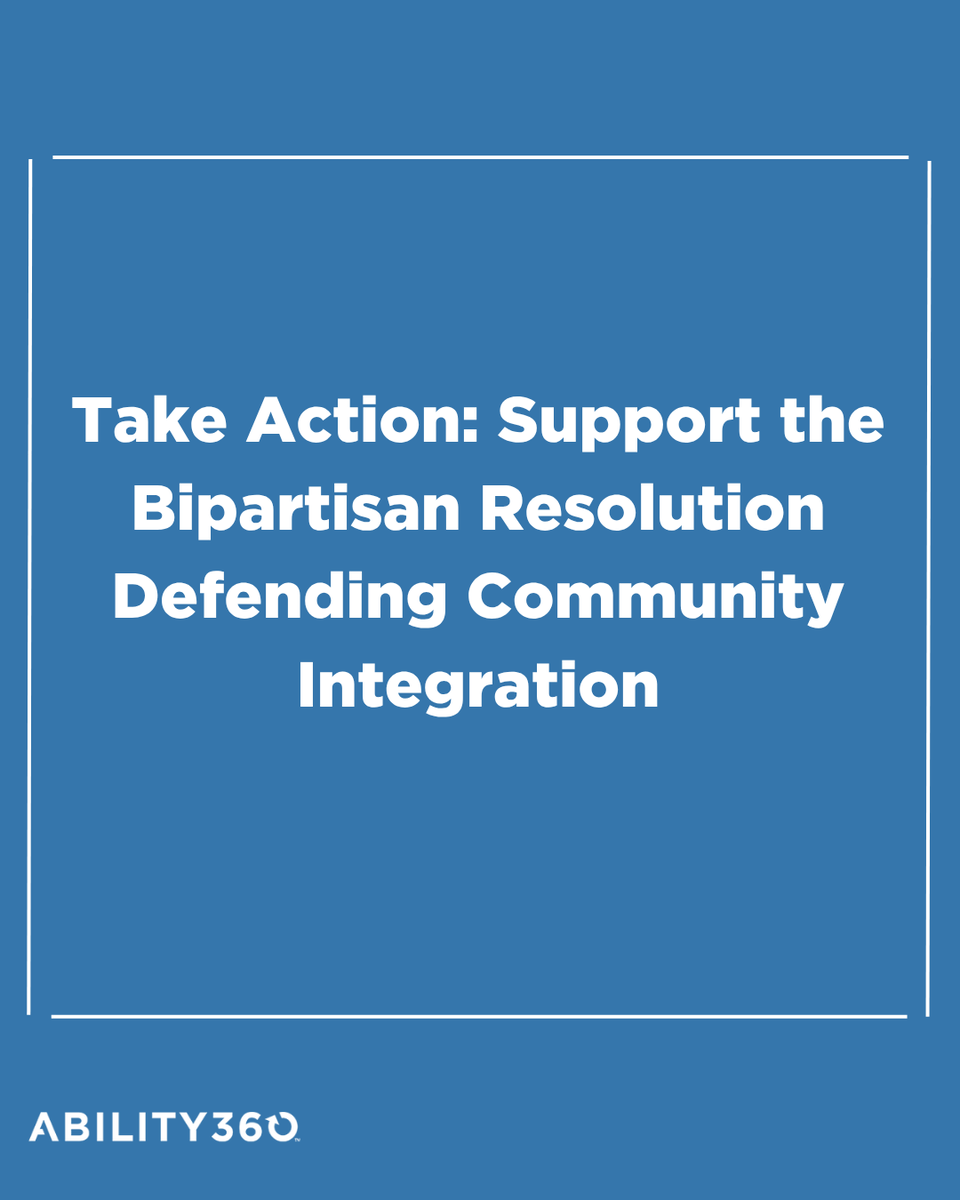 ability360's tweet photo. The Defend Community Integration Coalition is urging House members to cosponsor H. Res. 1586, and call on the Senate to introduce a similar resolution — along with increased investment in home- and community-based services.

More: https://t.co/eOGYGyLt1B https://t.co/UUWgHU74ns