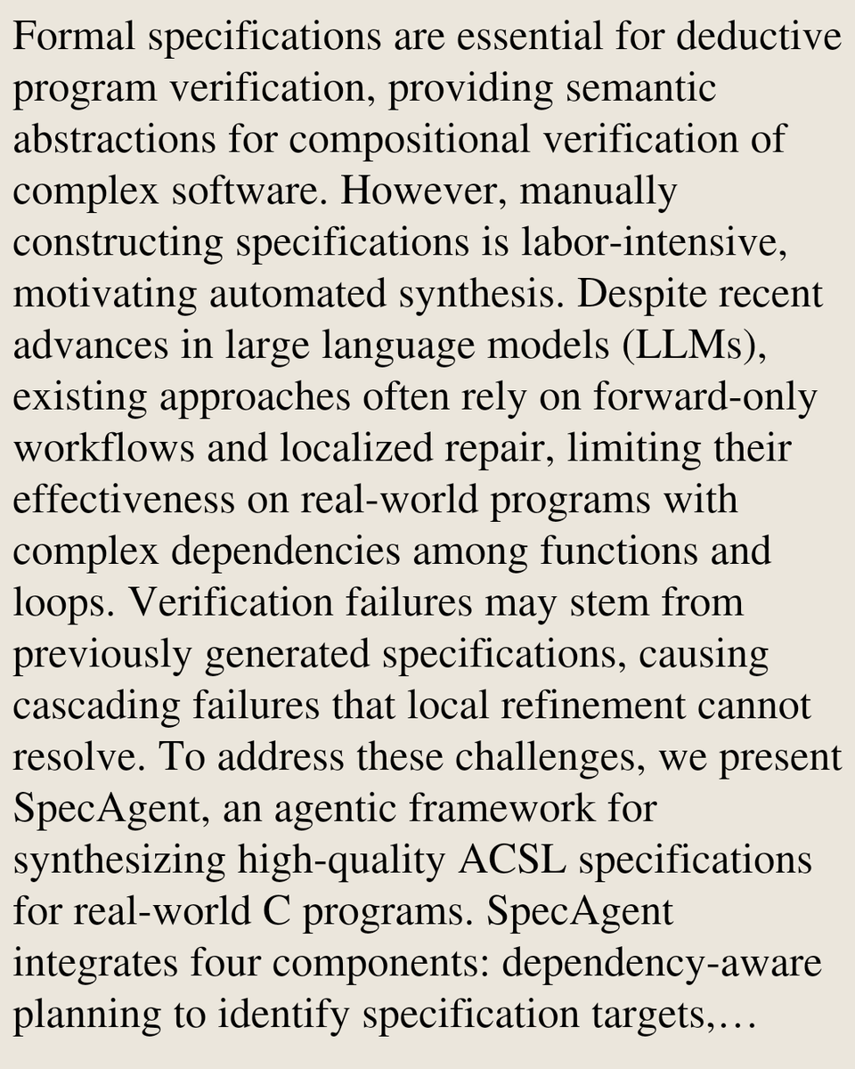 ComputerPapers's tweet photo. SpecAgent: Empowering Program Verification with Agentic Synthesis of Formal Program Specifications

Lezhi Ma, Han Wang, Shangqing Liu, Jiawan Wang, Lei Bu
https://t.co/hy6iYl6wXw [𝚌𝚜.𝚂𝙴] https://t.co/p33LW7wInK