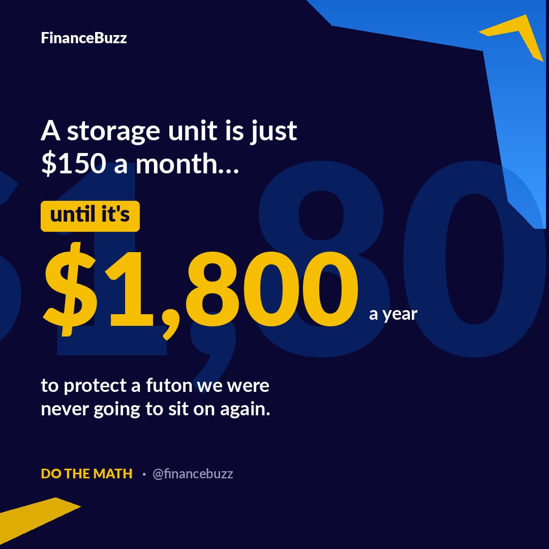 financebuzz's tweet photo. When's the last time we visited our storage unit? $150 a month adds up to $1,800 a year. Invested at 7% for 10 years, that's roughly $24.9K. We get it, sometimes life is in between apartments. We're just saying: know the number.

(Somewhere in there is a box labeled "misc" that we've been paying rent on since 2019.)