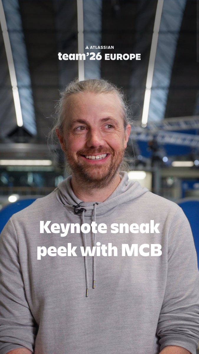 A promotional image for 'ATLASSIAN team'26 EUROPE' featuring a smiling man in a grey hoodie with the text 'Keynote sneak peek with MCB'.