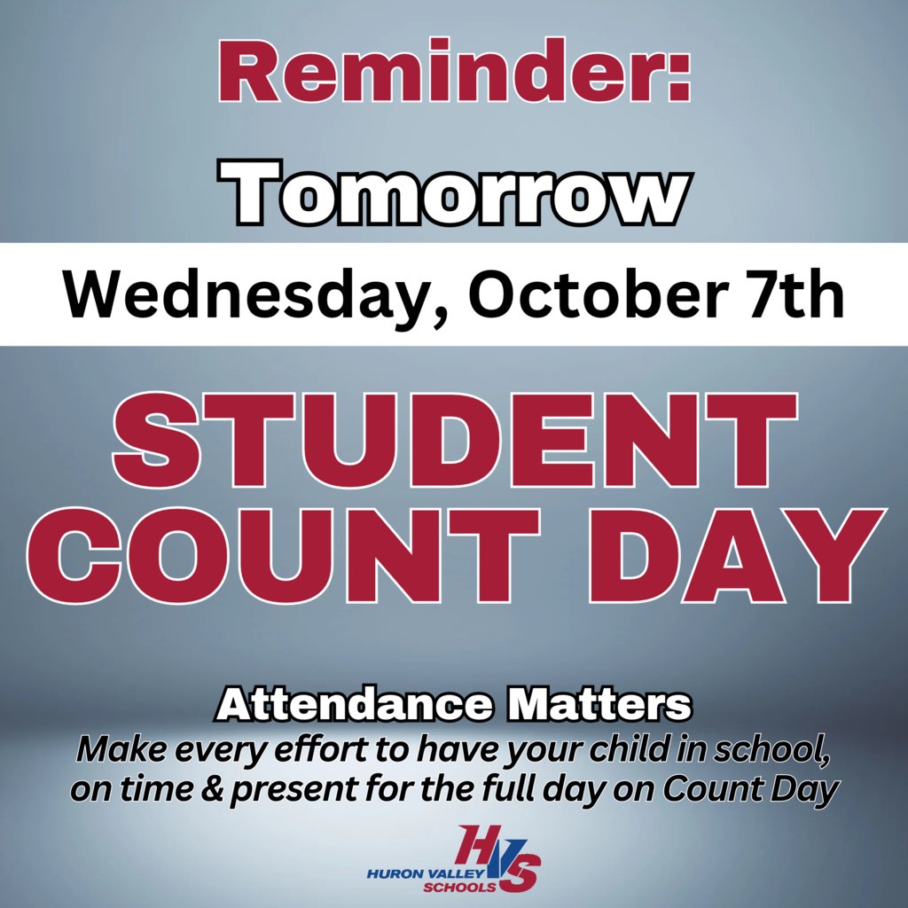 MuirColts's tweet photo. IMPORTANT REMINDER:

Tomorrow, Wednesday, October 7th, is Student Count Day.  Make every effort to have your child in school, on time &amp; present for the full day.

Count Day helps determine how much state funding school districts receive.

#WeAreHVS
#CountDay https://t.co/kB4m11hOqf