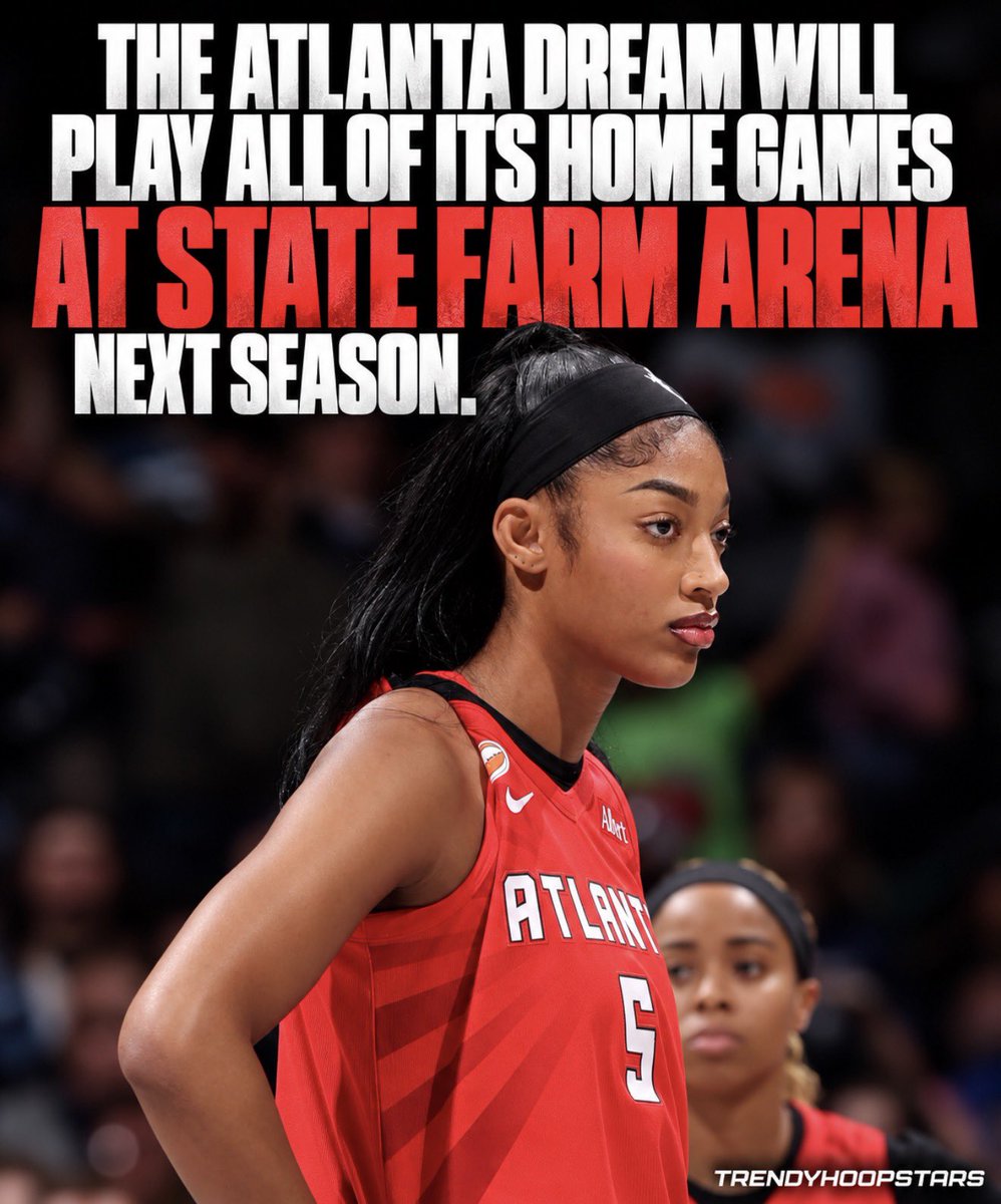 trendyhoopstars's tweet photo. The Atlanta Dream will play all of its home games at State Farm Arena next season. ✨ https://t.co/WZBM1MbBH5