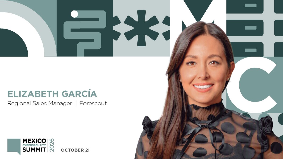 MexicoCyber's tweet photo. Elizabeth García, Regional Sales Manager at Forescout, will present “Beyond Inventory: How to Govern and Protect Every Connected Asset” at #MexicoCybersecuritySummit 2026.
October 21, 2026
Register: https://t.co/ZCHQREuVCr https://t.co/gpvmBaDnBa