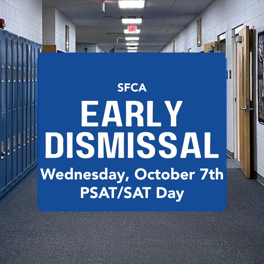 sfcawolves's tweet photo. SFCA will dismiss early tomorrow at 12:18 p.m. after the conclusion of PSAT/SAT testing. #SFCA #GoWolves https://t.co/TE2eCrFWds
