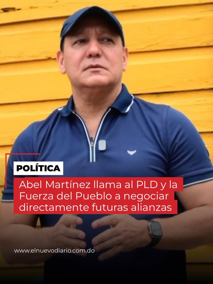 elnuevodiariord's tweet photo. #ElNuevoDiario | 🗳️ El aspirante presidencial del PLD, Abel Martínez, calificó como negativa la experiencia de la alianza Rescate RD y afirmó que cualquier futuro acuerdo con la Fuerza del Pueblo debería ser negociado directamente entre ambos partidos.

Martínez sostuvo que el PLD y sus candidatos fueron perjudicados por la forma en que se desarrollaron las negociaciones de esa alianza.
#ElNuevoDiarioRD