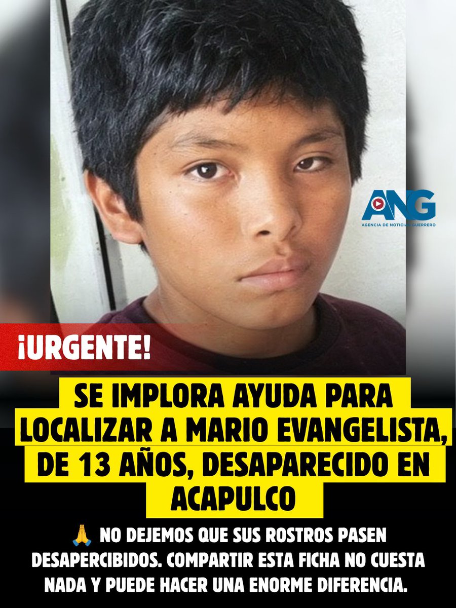 ANoticiasGro's tweet photo. 🚨 #URGENTE | SE IMPLORA AYUDA PARA LOCALIZAR A MARIO EVANGELISTA, DE 13 AÑOS, DESAPARECIDO EN #ACAPULCO
https://t.co/EJNsDRYgQc https://t.co/UfBHhGuTqX