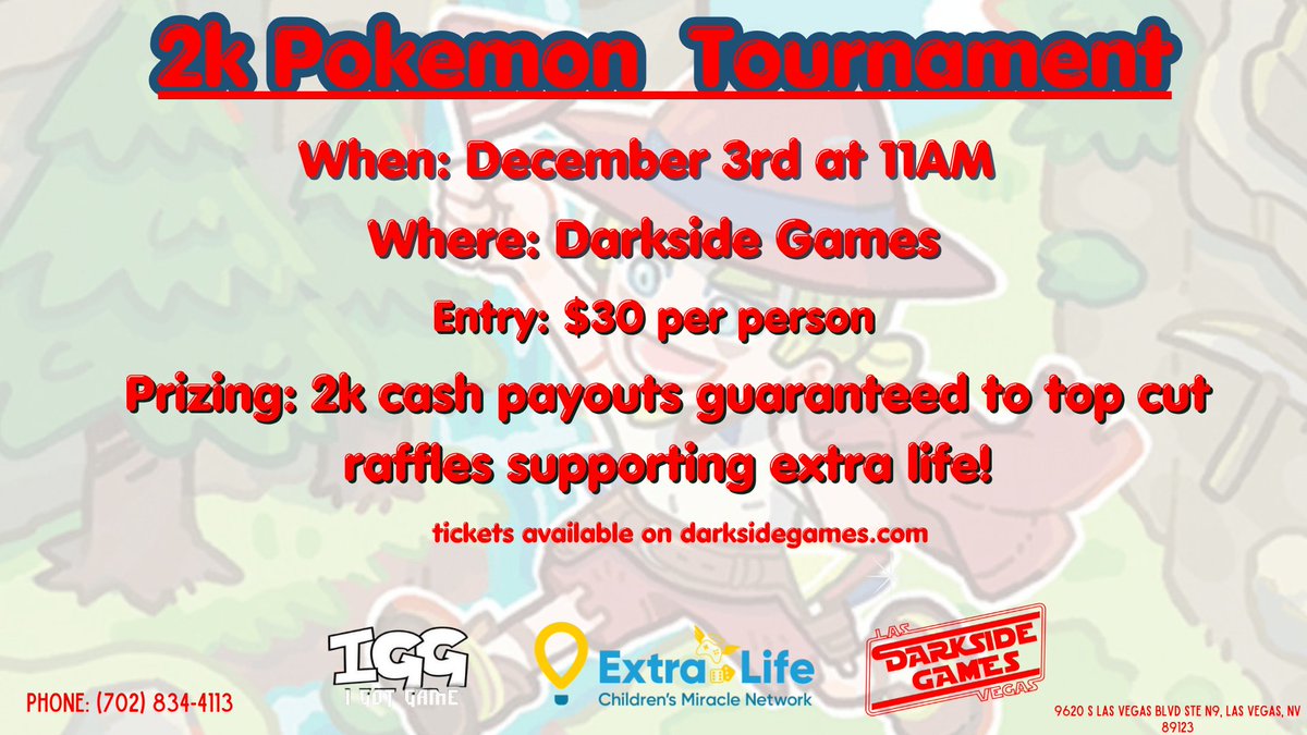 darksidegameslv's tweet photo. We're happy to announce we will be holding another 2k  before Las Vegas Regionals! We've added Extra Life to the mix and will be doing raffles, with all proceeds from the raffles being given to them! We will have amazing raffle items with the grand prize being 1 of each SKU from the 30th Anniversary Set!!