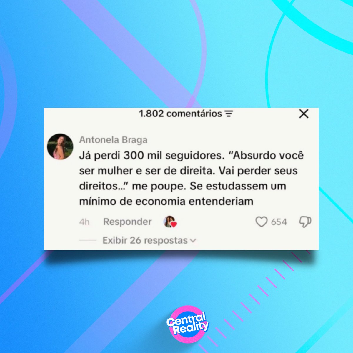 centralreality's tweet photo. 🚨Tiktoker Antonella Braga assume ser de DIREITA. https://t.co/k1pAYIsqCo