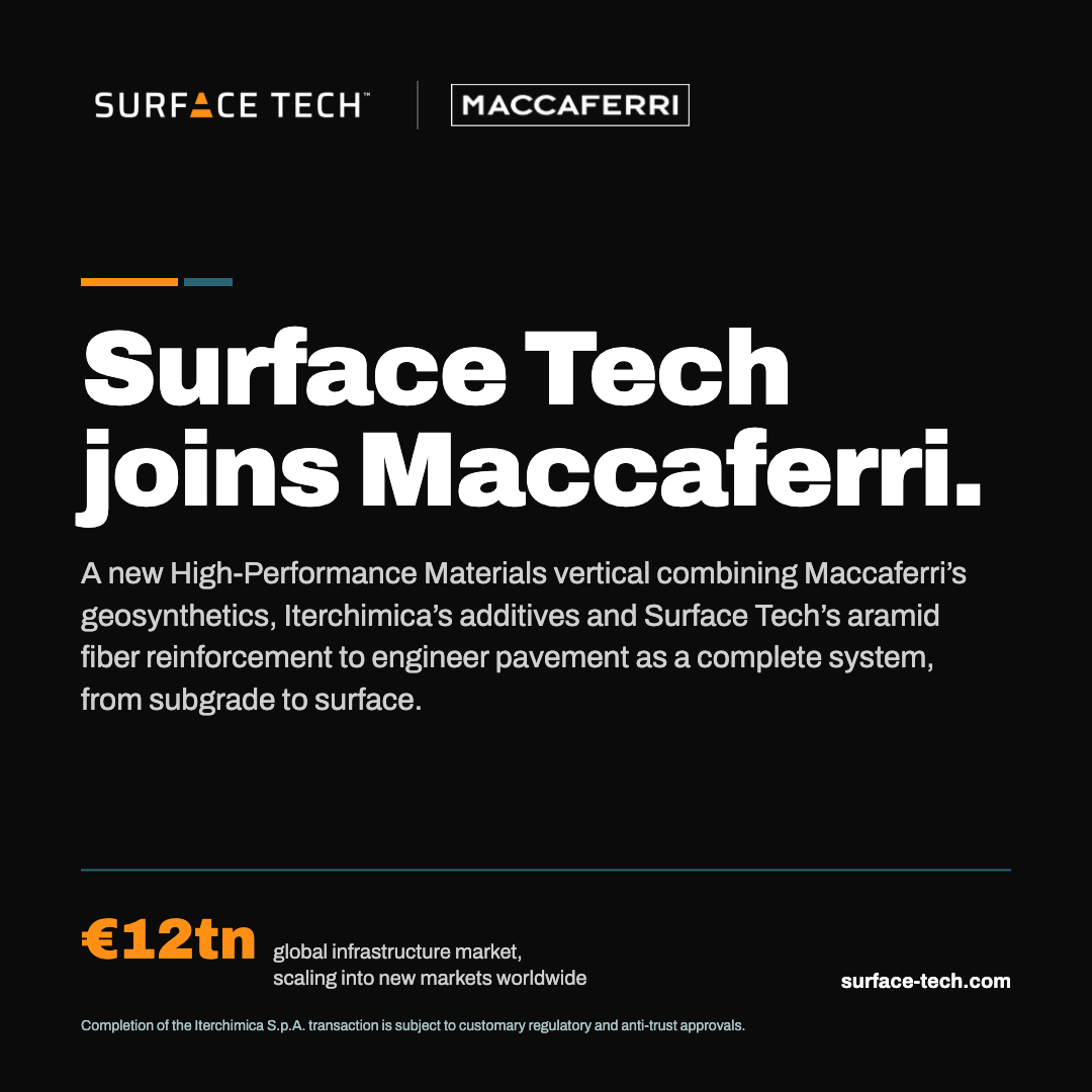 SurfaceTech_LLC's tweet photo. Surface Tech is proud to join Maccaferri.

Maccaferri has acquired Surface Tech and Iterchimica, creating a new High-Performance Materials vertical, the first step in extending Maccaferri beyond its traditional product categories.

The vertical combines three complementary technologies into one integrated offering:
Surface Tech's ACE XP aramid fiber reinforcement
Iterchimica's asphalt additives
Maccaferri's geosynthetics and engineering solutions

Together, they span every layer of the road, from subgrade to surface, and the full lifecycle, from construction to maintenance and regeneration. The result is pavement engineered as a complete system rather than supplied as individual products, with significantly lower maintencace interventions and CO₂ across the road's life.

Thank you to our customers, producers, agency partners, distributors, and team members who made this milestone possible.

Read the full announcement: https://t.co/l2uWD2FVSP

#SurfaceTech #MaccaferriWorld #Iterchimica #ACEXP #AramidFiber #Sustainability #Infrastructure
