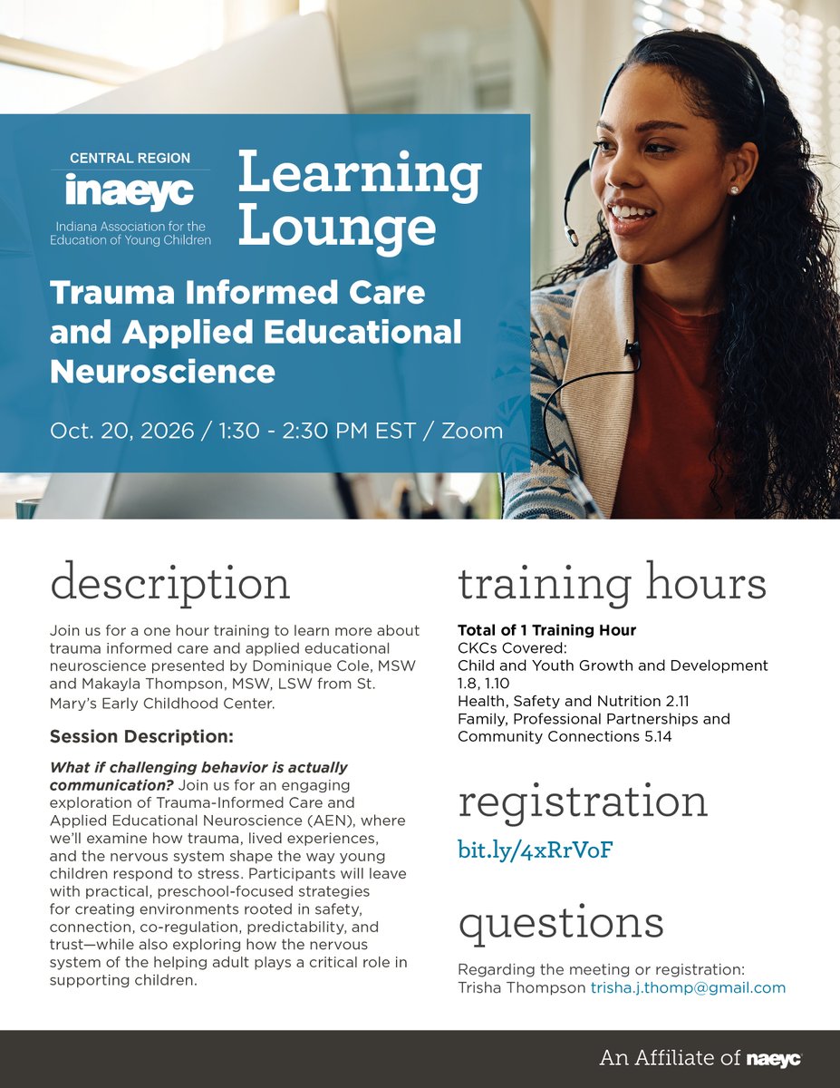 IndianaAEYC's tweet photo. Challenging behavior is communication
Join INAEYC Central Region's Learning Lounge on Trauma-Informed Care & Applied Educational Neuroscience with Dominique Cole & Makayla Thompson.
10/20 | 1:30 – 2:30 PM | Zoom: https://t.co/YYoqA9Zaw3
#ECE #TraumaInformedCare #INAEYC https://t.co/Lzq9HLHXTN