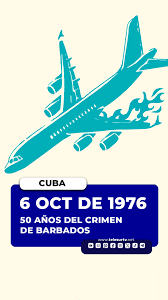 karlosltX's tweet photo. El sabotaje al avión de cubana en Barbados el  6 de octubre de 1976  constituye una cruel evidencia de la política de terrorismo de los  Estados Unidos hacia Cuba.Nuestros mártires jamás serán olvidados
 #CubaVencerá ##PorLasTunasLaVictoria #LasTunas https://t.co/jhiaQnhi9S