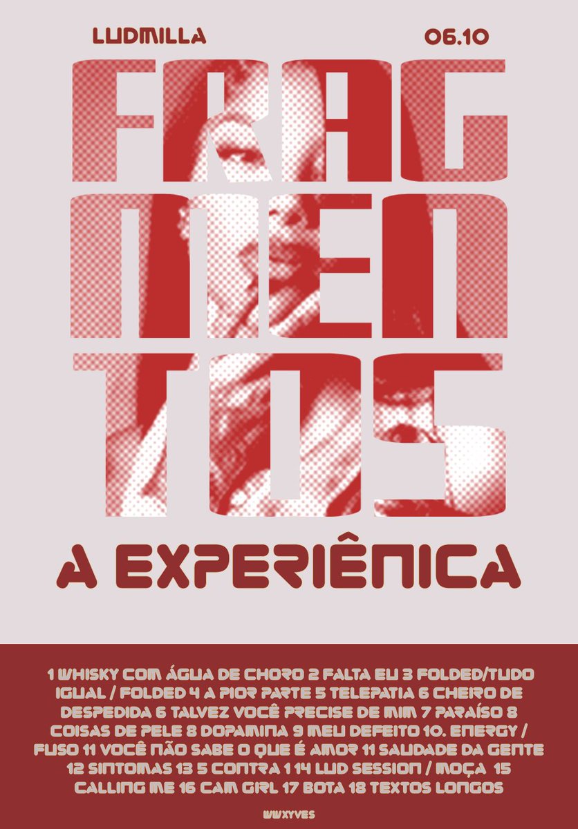 wwxyves's tweet photo. Hoje é dia de celebrar Fragemntos a Experiência ao vivo da Ludmilla! Então, aqui estão todos os meus pôsteres fanmade para comemorar esse dia tão especial. 🥹🤎 https://t.co/DEFRuoxBim