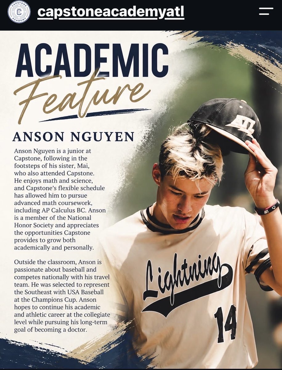 ansonnguyen28's tweet photo. Honored to be featured by Capstone Academy!
Thankful for everyone who supports me in the classroom and on the field.
#capstoneacademy
#studentathlete
@ATL_PlayerDev https://t.co/xYZmEjZLbW