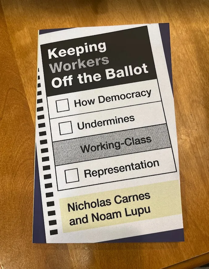 NoamLupu's tweet photo. It's finally publication day for this decade-in-the-making book.

Nick Carnes and I explain why working-class jobs make up 70% of the average democracy's labor force, but only 2% of the average democracy's national lawmakers had working-class jobs when they got into politics. https://t.co/MVI93pyqkA