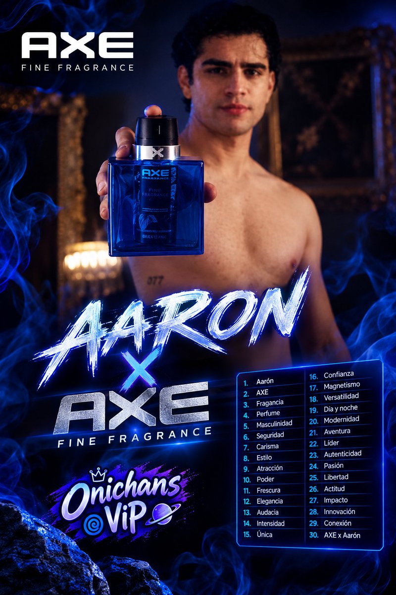 OnichansVip's tweet photo. 🌀🪐| Seguimos con la tendencia ✨🔥 

❤️‍🔥 AARON X AXE FINE FRAGRANCE ❤️‍🔥

⚠️ Es la frase, MUCHO OJO COMO SE ESCRIBE 👆🏻🤭 

Segunda tablita ✍🏻 
@ArnMercurio @AxeEspanol https://t.co/F6pUK7Bx9c