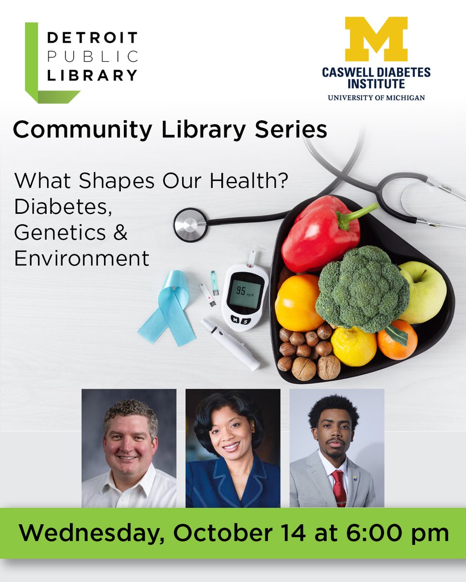 DetroitLibrary's tweet photo. Join us on Wednesday, October 14 at 6:00 pm at the Main #detroitpubliclibrary for a panel conversation on diabetes, presented by the University of Michigan Caswell Diabetes Institute.

For more info and to register: https://t.co/xKdqQ4Usjb https://t.co/M4Hr2mhYvQ
