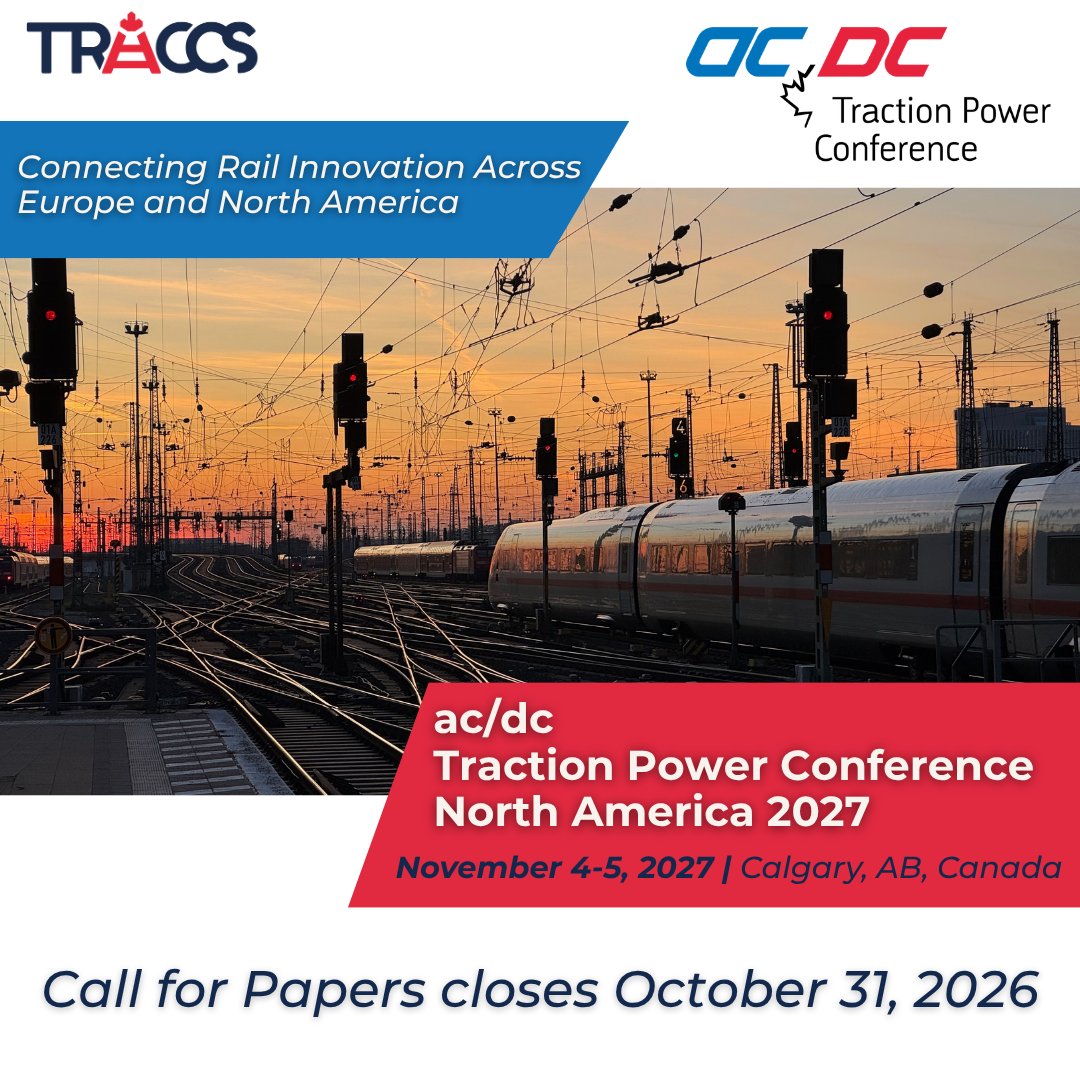 TRACCStransit's tweet photo. Last call for papers. Share your technical paper, case study or project insight at the ac/dc Traction Power Conference North America 2027.
Deadline: Oct. 31, 2026. Learn more and submit: https://t.co/gF3aed8IER
#TRACCS #CallForPapers #RailIndustry https://t.co/aI6QSStx1c