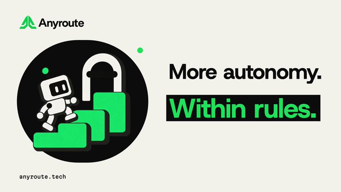 A graphic for 'Anyroute' featuring the text 'More autonomy. Within rules.' alongside an illustration of a robot climbing green steps toward an unlocked padlock, with 'anyroute.tech' at the bottom.