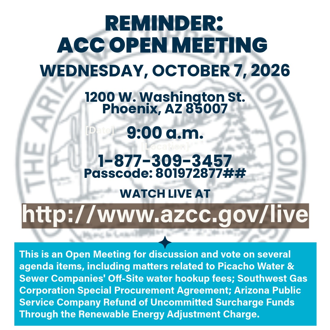 CorpCommAZ's tweet photo. Reminder: Open Meeting of the Arizona Corporation Commission to be held Wednesday, October 7, 2026. Those who would like to provide a comment on an agenda item are encouraged to register to speak BEFORE the meeting begins. To view the agenda, go to https://t.co/28XKq4cpjR https://t.co/uUNNylpntN