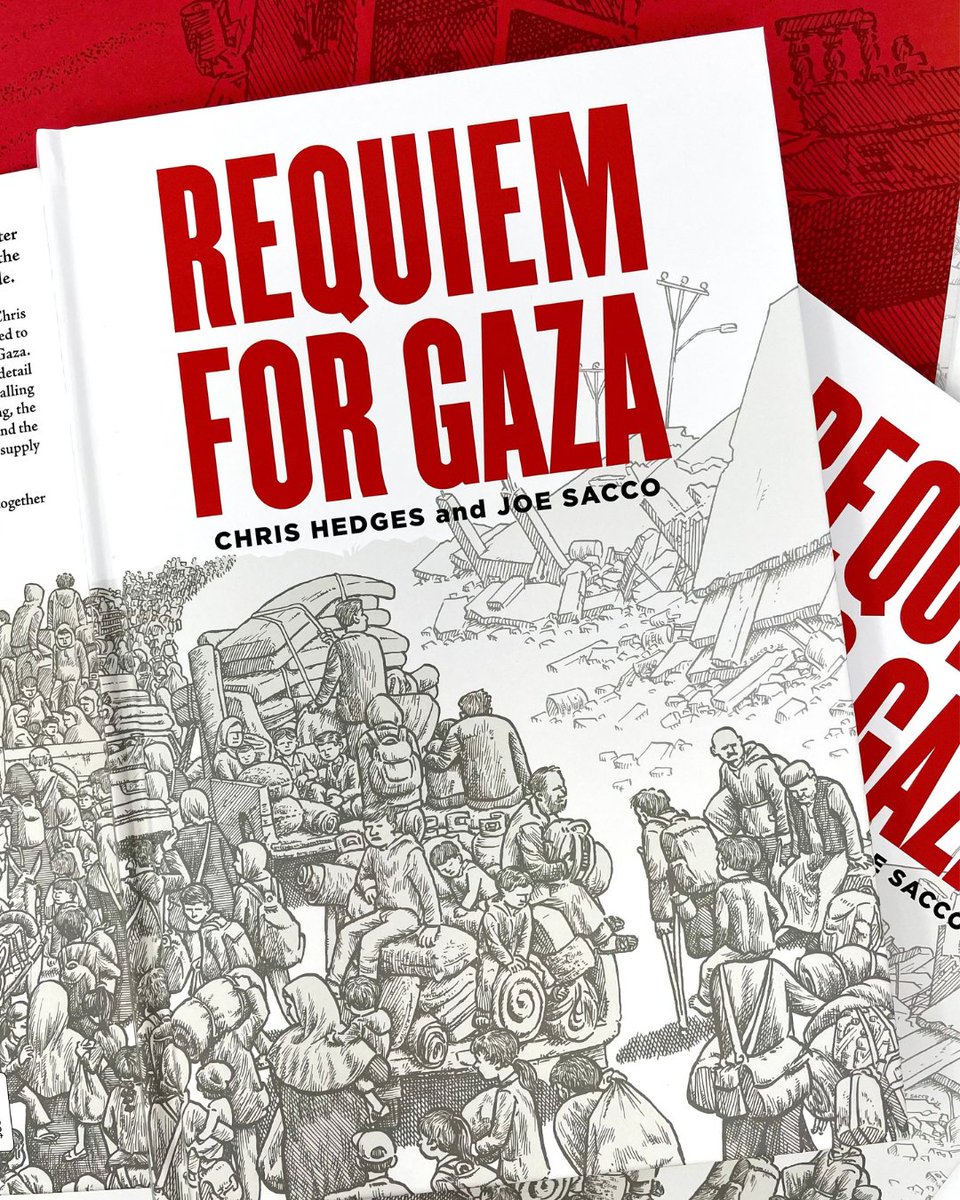 ChrisLynnHedges's tweet photo. "In a profound and elegiac work of investigative journalism, the writer Chris Hedges and the cartoonist Joe Sacco collaborate to present the testimony of displaced Palestinians who lived through the genocide"

Our new book, Requiem for Gaza, is out TODAY! You can purchase at the link below: