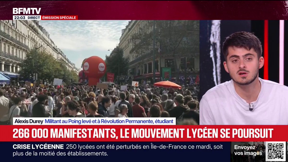 A BFM-TV broadcast at 22:03 features Alexis Durey, identified on-screen as a "Militant au Poing levé et à Révolution Permanente, étudiant," speaking during a special edition covering the high school movement, with the headline "266 000 MANIFESTANTS, LE MOUVEMENT LYCÉEN SE POURSUIT" displayed alongside footage of a large street demonstration. The chyron notes "250 lycées ont été perturbés en Île-de-France," tying the guest's call for students to reject government dialogue to the ongoing 266,000-strong protests shown in the background.