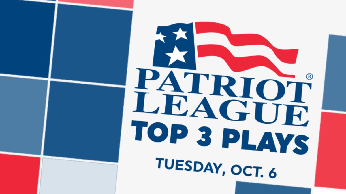 A Patriot League promotional graphic featuring an American flag with stars and stripes logo, announcing 'TOP 3 PLAYS' for Tuesday, Oct. 6, set against a red, white, and blue checkered background.