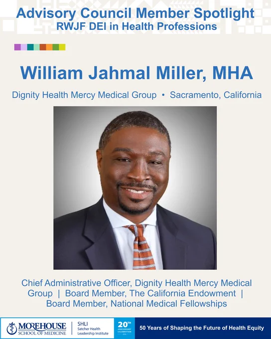 Advisory Council Spotlight graphic featuring William Jahmal Miller, MHA, Chief Administrative Officer at Dignity Health Mercy Medical Group.
